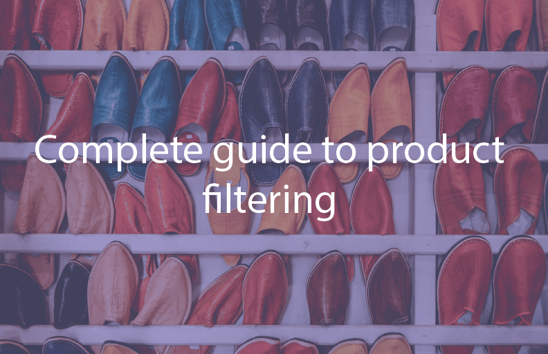 Complete guide to product filtering