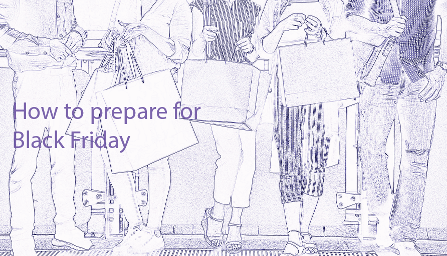 How to prepare for Black Friday